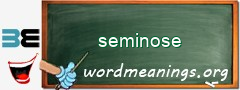 WordMeaning blackboard for seminose